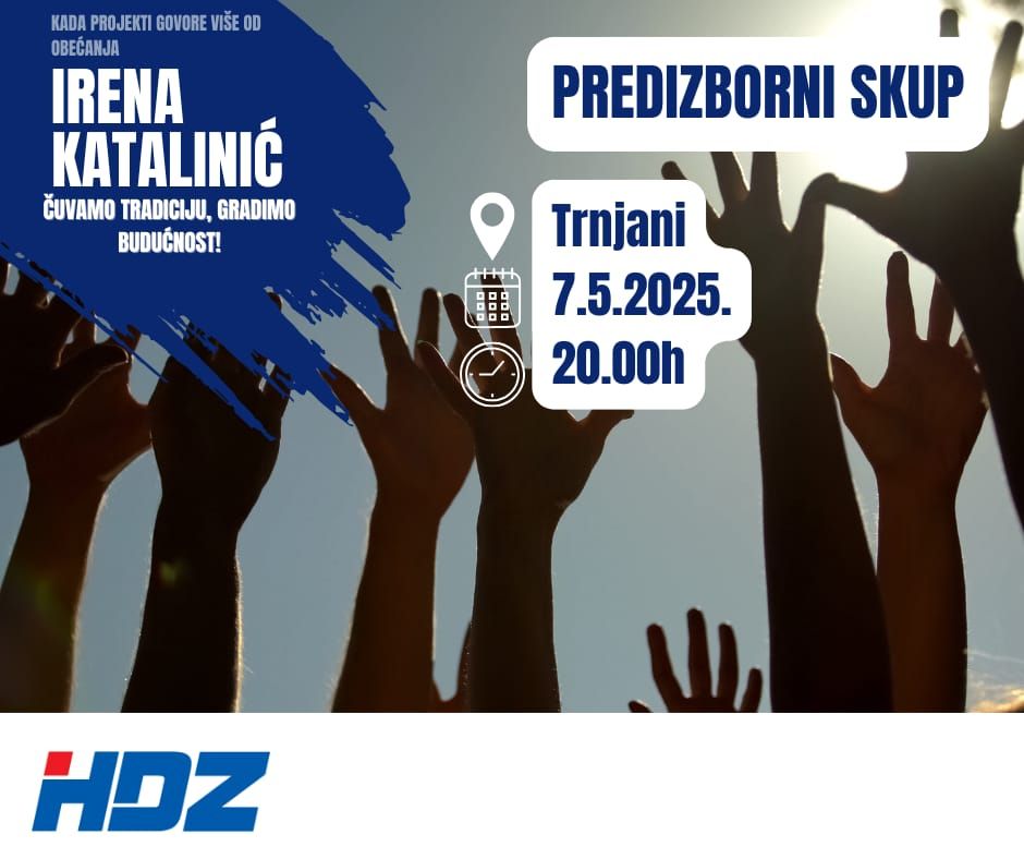 POZIV NA PREDIZBORNI SKUP – TRNJANI